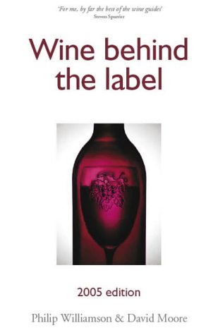 Imagen de archivo de Wine behind the label 2005 edition a la venta por Greener Books