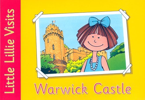 Imagen de archivo de Little Lillie Visits Warwick Castle a la venta por WorldofBooks