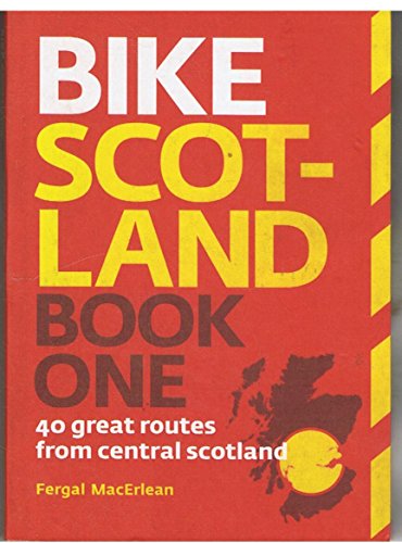 Beispielbild fr Bike Scotland Book One: 40 great routes from Central Scotland zum Verkauf von Reuseabook