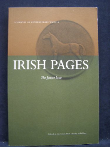 Beispielbild fr Irish Pages: A Journal of Contemporary Writing: Vol. 1 No. 2: The Justice Issue: v. 1, No. 2 (English and Irish Edition) zum Verkauf von Books From California