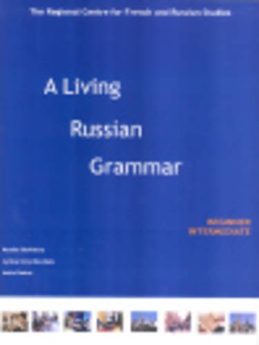 9780954433307: A Living Russian Grammar: Book (beginners to intermediate)