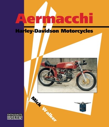 9780954435769: Aermacchi Harley Davidson Motorcycles: History (Enthusiasts Series)