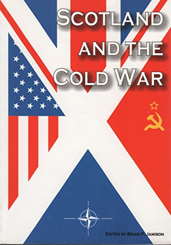 Stock image for Scotland and the Cold War for sale by WorldofBooks