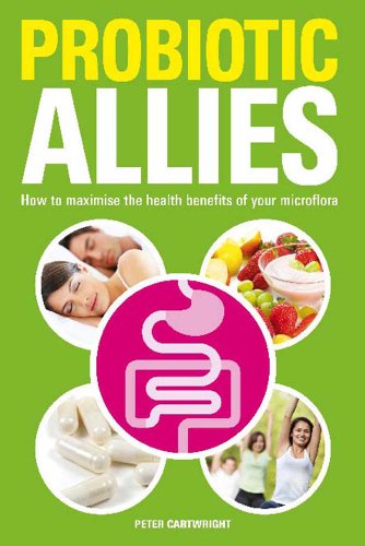 9780954443818: Probiotic Allies: How to Maximise the Health Benefits of Your Microflora