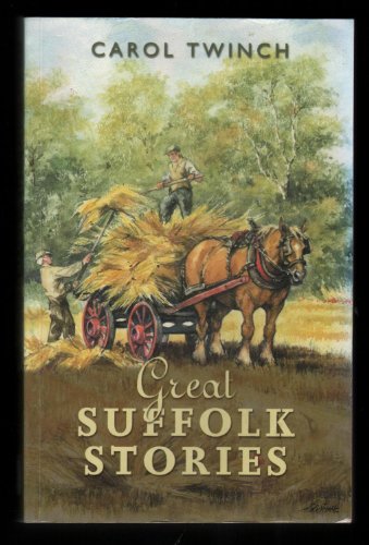 Stock image for Great Suffolk Stories for sale by GF Books, Inc.