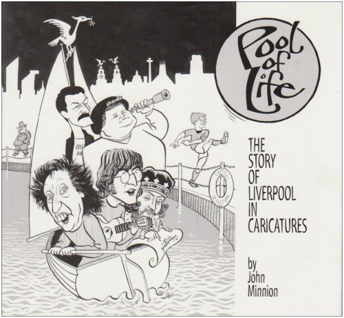 Beispielbild fr Pool of Life: The Story of Liverpool in Caricatures zum Verkauf von WorldofBooks