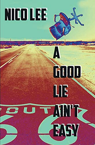 Beispielbild fr A Good Lie Ain't Easy zum Verkauf von WorldofBooks