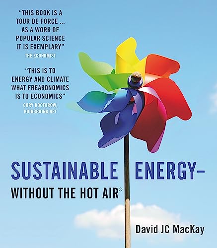 Sustainable Energy - Without the Hot Air: 2