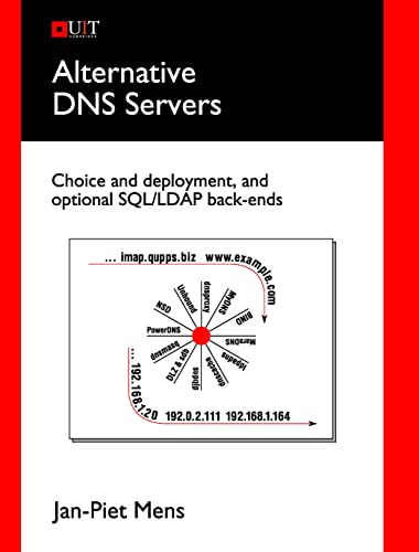 Beispielbild fr Alternative DNS Servers: Choice and Deployment, and Optional SQL/LDAP Back Ends zum Verkauf von WorldofBooks