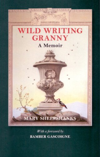 Stock image for Wild Writing Granny: A Memoir for sale by Monroe Street Books