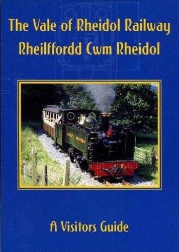 Imagen de archivo de The Vale of Rheidol Railway: Rheilffordd Cwm Rheidol a la venta por WorldofBooks