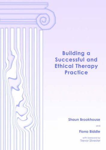 Stock image for Building a Successful and Ethical Therapy Practice for sale by WorldofBooks
