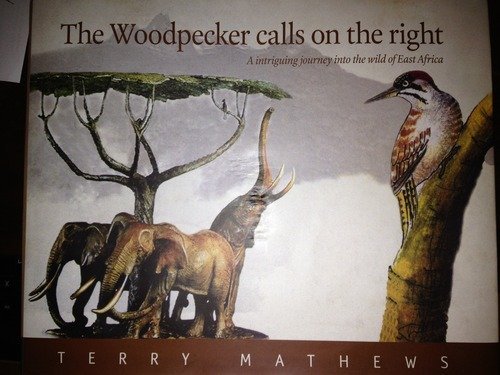 Stock image for The Woodpecker Calls on the Right for sale by Salish Sea Books