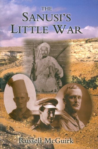 Imagen de archivo de Sanusi's Little War: The Amazing Story of a Forgotten Conflict in the Western Desert, 1915-17: The Amazing Story of a Forgotten Conflict in the Western Desert, 1915-1917 a la venta por WorldofBooks