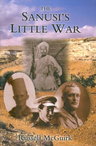 9780954479275: The Sanusi's Little War: The Amazing Story of a Forgotten Conflict in the Western Desert, 1915-1917