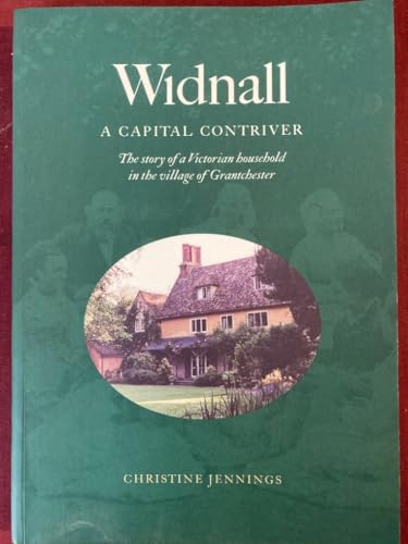 Widnall: A Capital Contriver - The Story of a Victorian Household in the Village of Grantchester