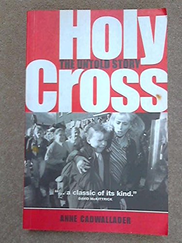 Stock image for Holy Cross: The Untold Story for sale by WorldofBooks