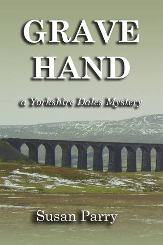 Imagen de archivo de Grave Hand: 3 (Yorkshire Dales Mysteries) a la venta por WorldofBooks