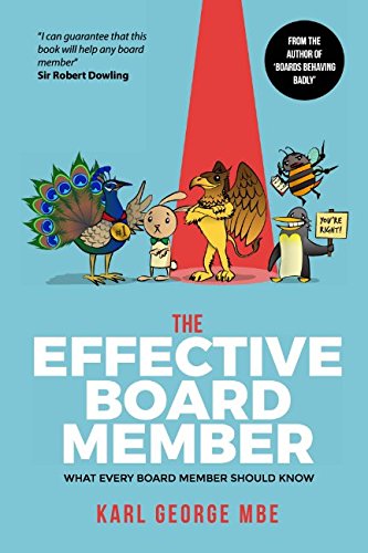 Stock image for The Effective Board Member: What every board member should know for sale by WorldofBooks