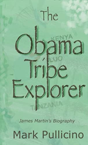Stock image for The Obama Tribe Explorer for sale by PBShop.store US