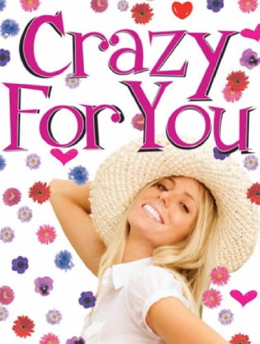 Stock image for Crazy for You for sale by WorldofBooks