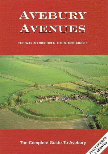 Avebury Avenues: The Way to Discover the Stone Circle - Smith, Esther