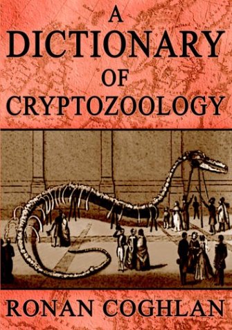 Beispielbild fr A Dictionary of Cryptozoology zum Verkauf von Polidori Books
