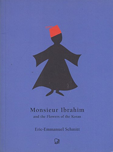 Imagen de archivo de Monsieur Ibrahim and the Flowers of the Koran a la venta por WorldofBooks