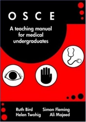 Stock image for OSCE: A Training Manual for Medical Undergraduates for sale by GoldenWavesOfBooks