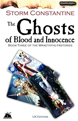 Beispielbild fr The Ghosts of Blood and Innocence Bk. 3 (Wraeththu Histories) zum Verkauf von Books From California