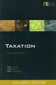 Imagen de archivo de Taxation: Policy and Practice 2003/4 a la venta por medimops