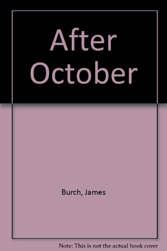 After October (9780954505301) by James Burch