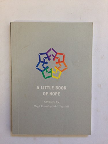 Imagen de archivo de A Little Book of Hope (Books of Hope S.) a la venta por WorldofBooks