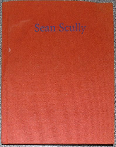 Stock image for SEAN SCULLY: INGLDBY GALLERY, 2005., LIMITED EDITION OF 1000. for sale by Cambridge Rare Books