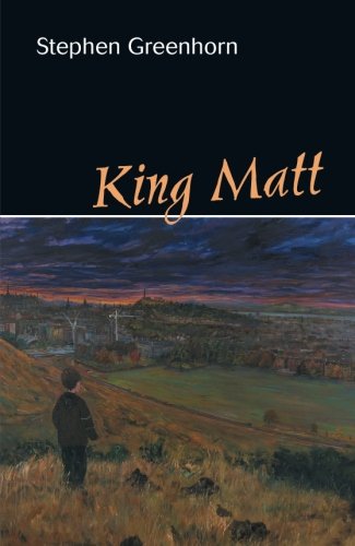 King Matt (9780954520625) by Greenhorn, Stephen