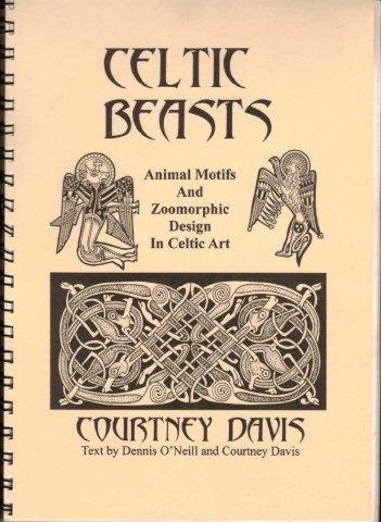 Celtic Beasts (Special Limited Edition & Signed by Author) (9780954522247) by Courtney Davis