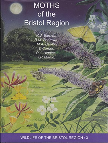 The moths of the Bristol region (9780954523510) by BARNETT, Ray And Others