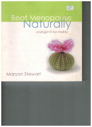 Stock image for Beat Menopause Naturally for sale by Better World Books: West