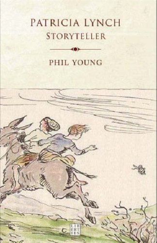 Patricia Lynch, Storyteller (9780954533595) by Phil Young