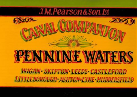 Canal Companions: Penine Water (Pearson's Canal Companions) (9780954538347) by Michael Pearson