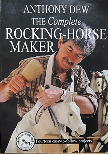 Beispielbild fr The Complete Rocking Horse Maker: Fourteen Easy-to-follow Projects zum Verkauf von WorldofBooks