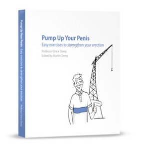 Pump Up Your Penis: Easy Exercises to Strengthen Your Erection (9780954539351) by Dorey, Grace