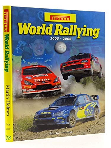 Imagen de archivo de Pirelli World Rallying 2005-2006 No. 28 a la venta por Red-books ( Member of P.B.F.A. )