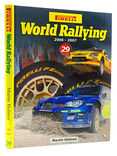Imagen de archivo de Pirelli World Rallying 2006-2007 No. 29 a la venta por Red-books ( Member of P.B.F.A. )