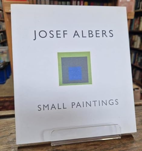 9780954544188: Josef Albers: Small Paintings