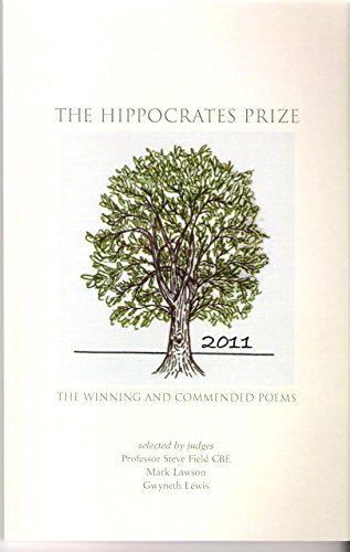 9780954549565: The Hippocrates Prize 2011: The Winning and Commended Poems