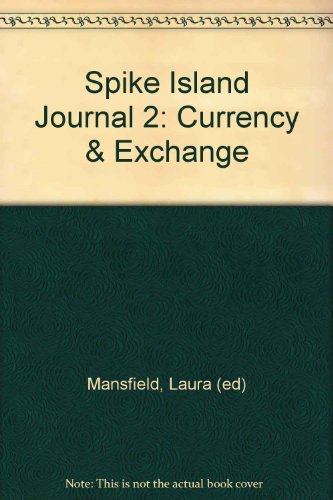 Stock image for Spike Island Journal 2: Currency & Exchange for sale by Books Anonymous