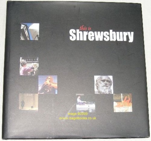 Stock image for This is Shrewsbury for sale by Reuseabook