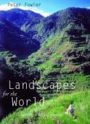 Stock image for Landscapes for the World: Conserving a Global Heritage for sale by WorldofBooks