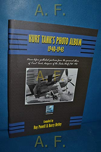 Imagen de archivo de Kurt Tank's Photo Album 1940-1943 a la venta por Row By Row Bookshop
